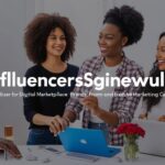 Influencersginewuld Revolutionizing Influencer Marketing for Brands and Influencers