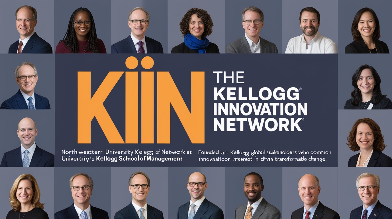 Kellogg Innovation Network Driving Global Change Through Collaboration