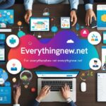Everythingnew.net website showcasing digital services and technology.