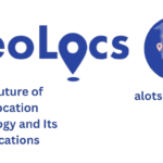 Geolocs The Future of Geolocation Technology and Its Applications